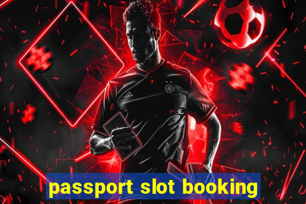 passport slot booking