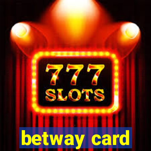 betway card