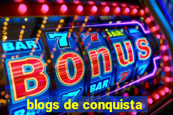 blogs de conquista