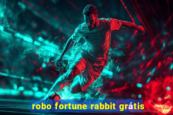 robo fortune rabbit grátis