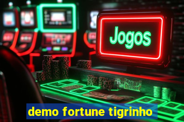 demo fortune tigrinho