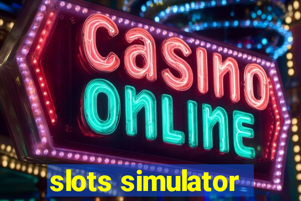 slots simulator