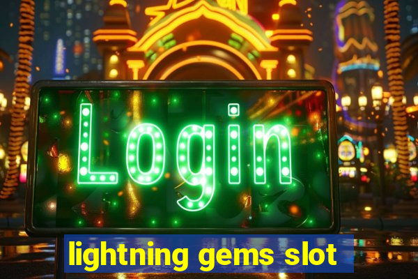 lightning gems slot