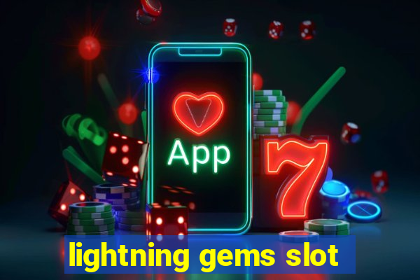 lightning gems slot