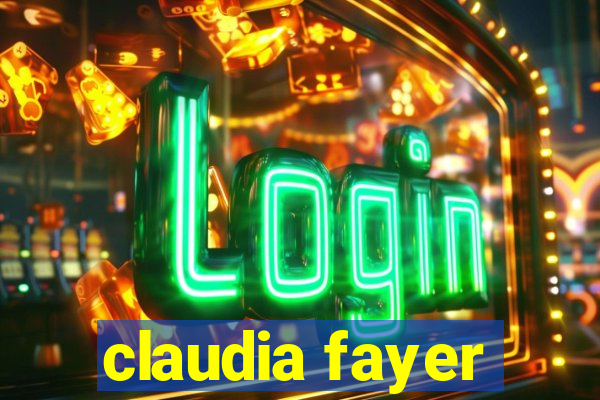 claudia fayer