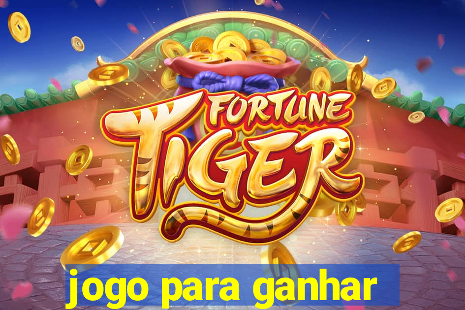 jogo para ganhar