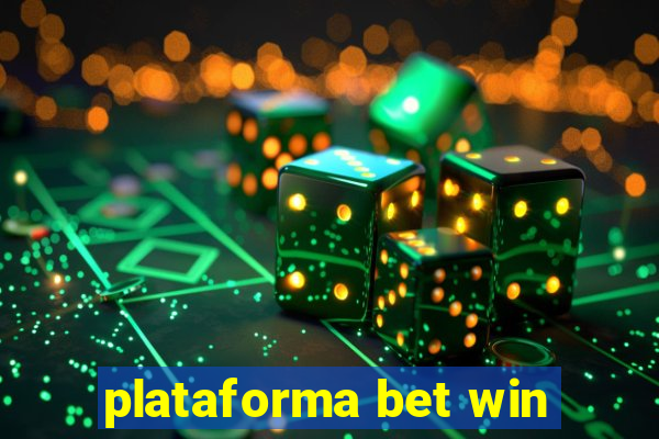 plataforma bet win