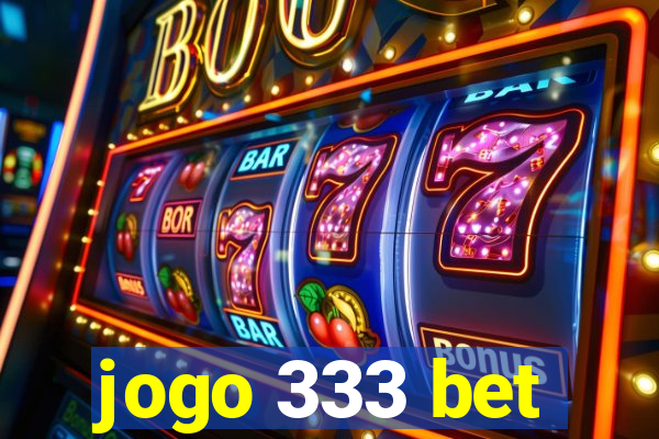 jogo 333 bet