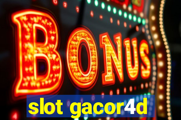 slot gacor4d