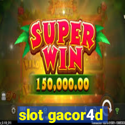 slot gacor4d