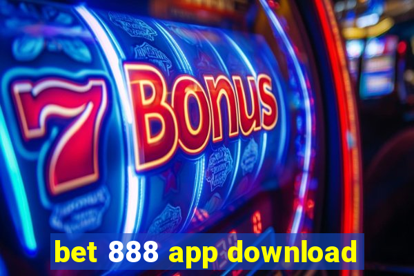 bet 888 app download