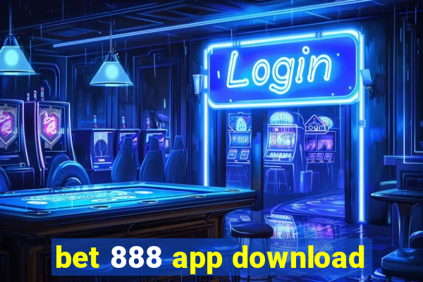 bet 888 app download