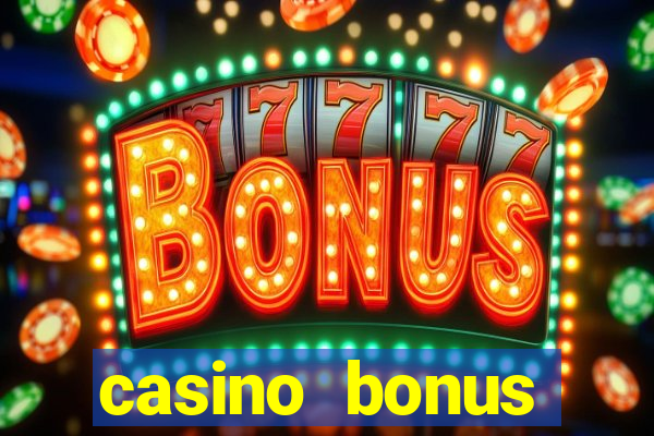 casino bonus without deposit