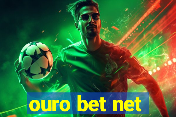 ouro bet net