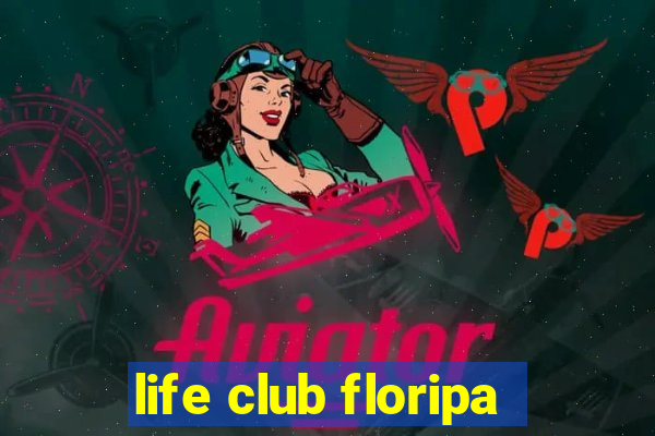 life club floripa