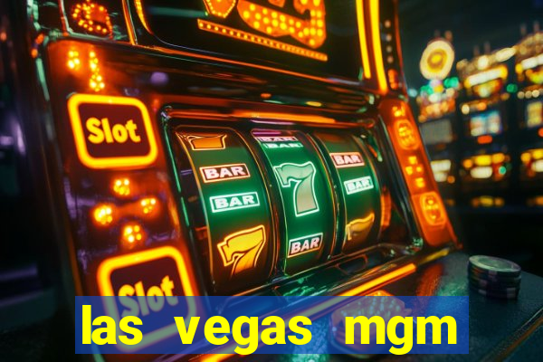 las vegas mgm grand casino