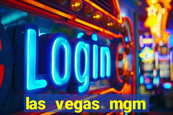 las vegas mgm grand casino