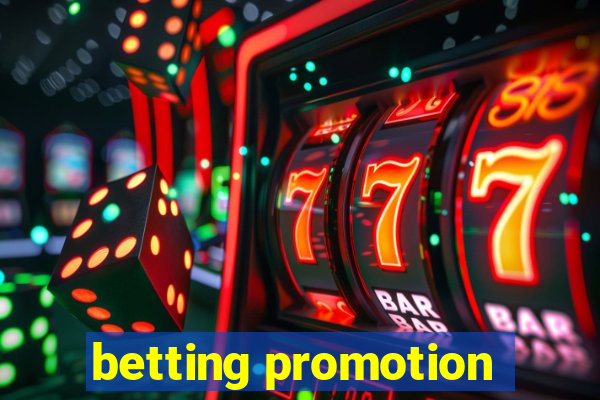 betting promotion