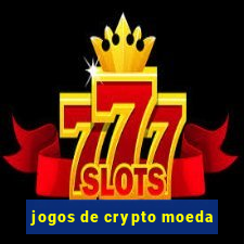 jogos de crypto moeda