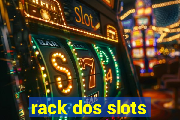 rack dos slots