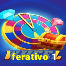 ferativo 1