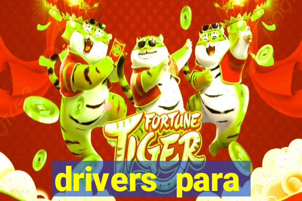 drivers para windows 7 64 bits