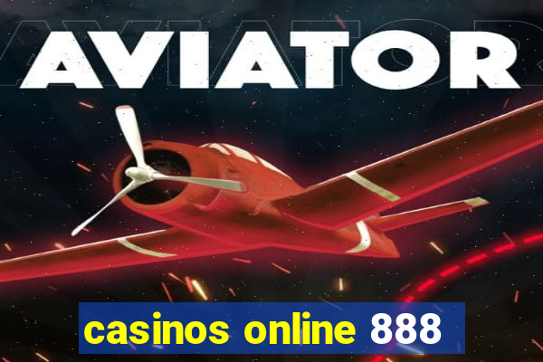 casinos online 888