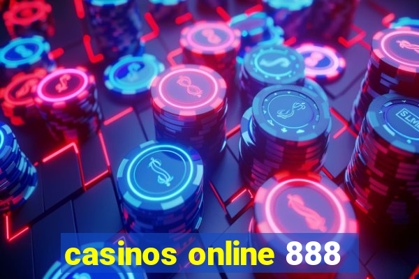 casinos online 888