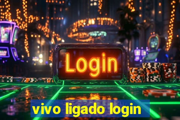 vivo ligado login