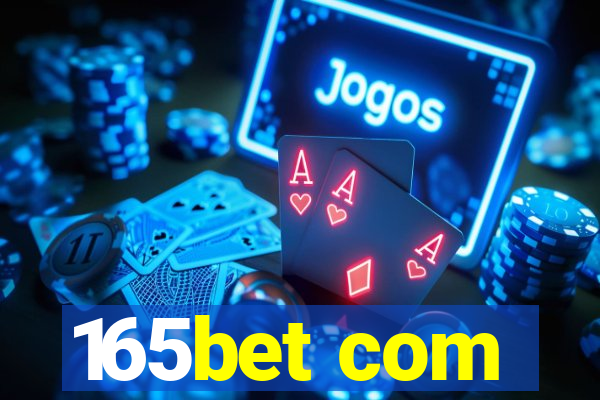 165bet com