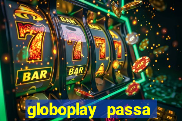 globoplay passa jogo ao vivo