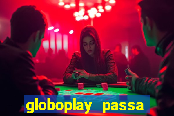 globoplay passa jogo ao vivo