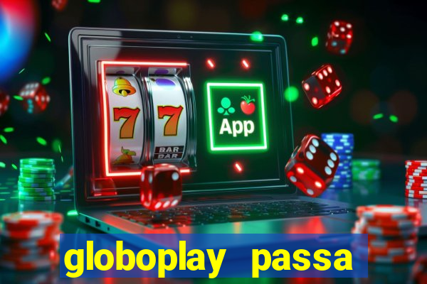 globoplay passa jogo ao vivo