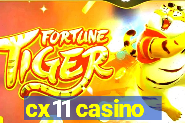 cx11 casino