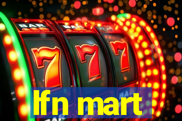 lfn mart