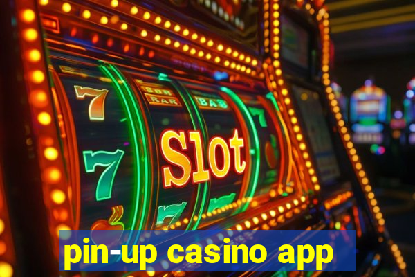 pin-up casino app