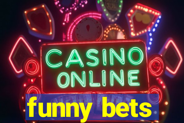 funny bets