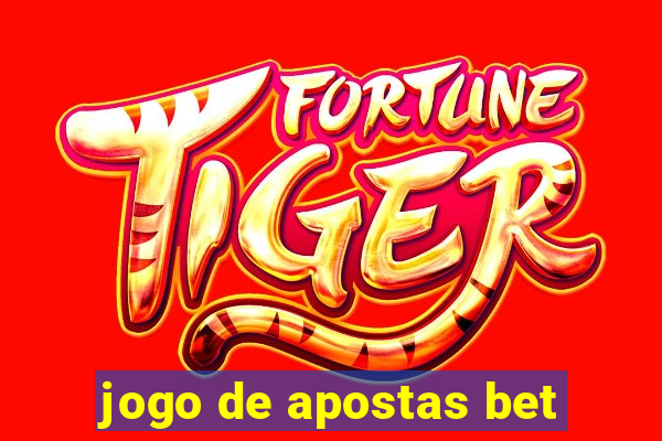 jogo de apostas bet