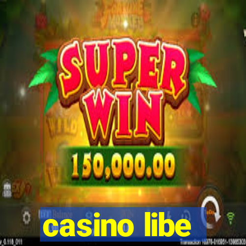 casino libe