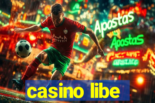 casino libe