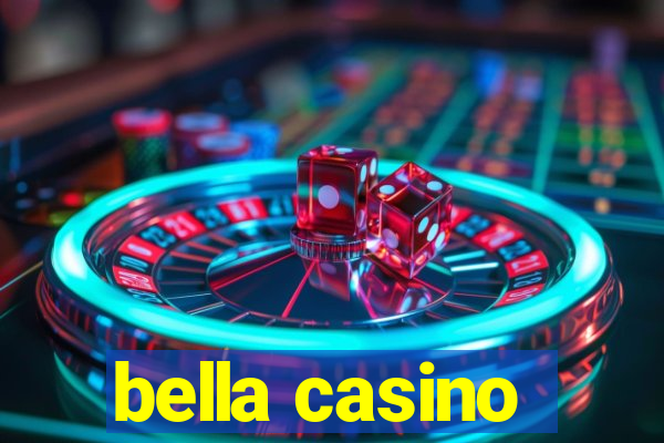 bella casino