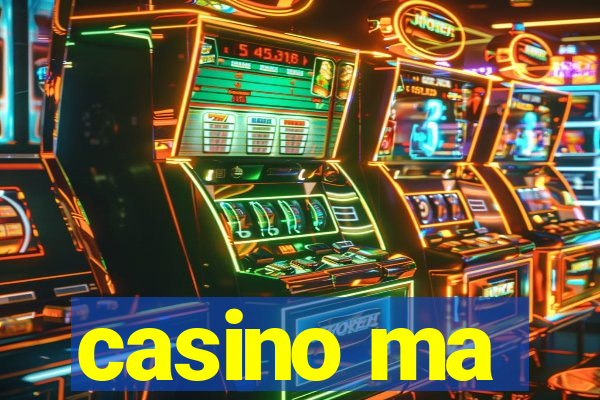 casino ma