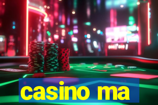 casino ma