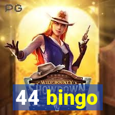 44 bingo