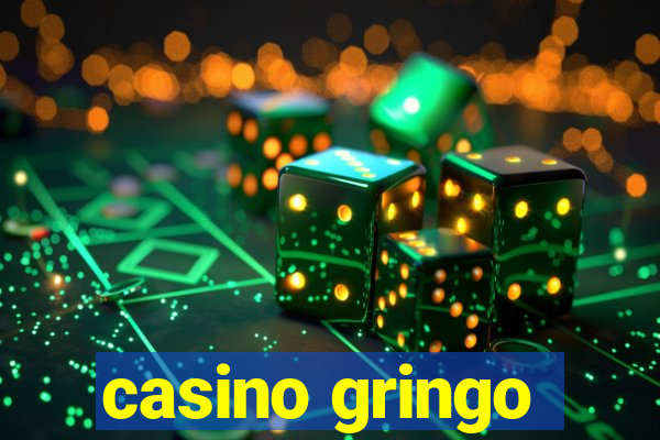 casino gringo