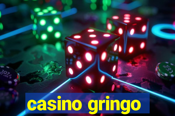 casino gringo