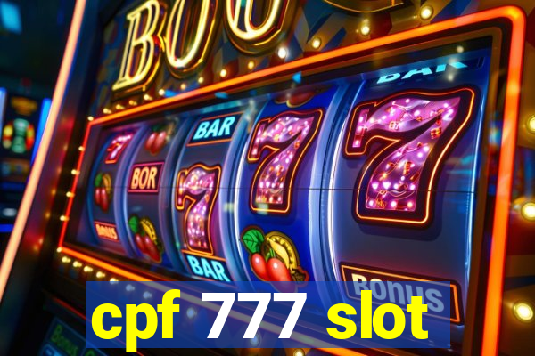 cpf 777 slot