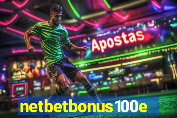 netbetbonus100e