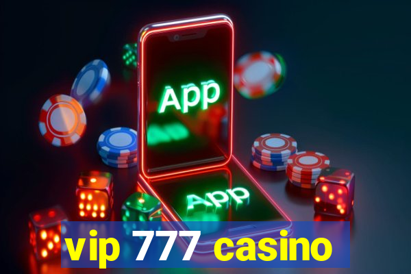 vip 777 casino