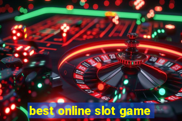 best online slot game